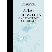 Atlas of Shipwrecks and Fortunes of the Sea